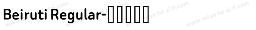 Beiruti Regular字体转换